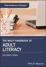 Fester Einband The Wiley Handbook of Adult Literacy von Dolores Perin