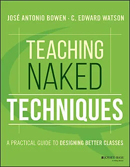 E-Book (epub) Teaching Naked Techniques von José Antonio Bowen, C, Edward Watson