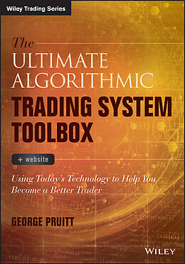 E-Book (epub) Ultimate Algorithmic Trading System Toolbox + Website von George Pruitt