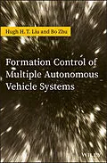 E-Book (epub) Formation Control of Multiple Autonomous Vehicle Systems von Hugh H. T. Liu, Bo Zhu