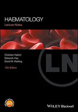 E-Book (pdf) Haematology von Christian S. R. Hatton, Deborah Hay, David M. Keeling