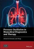 E-Book (epub) Pressure Oscillation in Biomedical Diagnostics and Therapy von Ahmed Al-Jumaily, Lulu Wang
