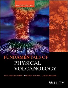 Couverture cartonnée Fundamentals of Physical Volcanology de Elisabeth Parfitt, Wilson Lionel, Laura Kerber