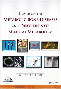 Couverture cartonnée Primer on the Metabolic Bone Diseases and Disorders of Mineral Metabolism de John P. Bilezikian