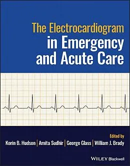 E-Book (pdf) The Electrocardiogram in Emergency and Acute Care von William J. Brady