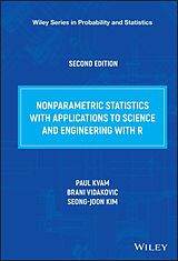 eBook (pdf) Nonparametric Statistics with Applications to Science and Engineering with R de Paul Kvam, Brani Vidakovic, Seong-joon Kim