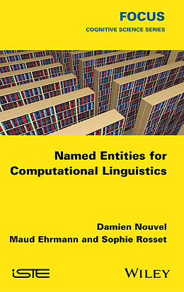 E-Book (epub) Named Entities for Computational Linguistics von Damien Nouvel, Maud Ehrmann, Sophie Rosset