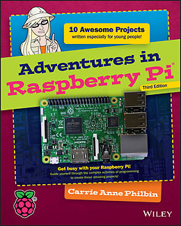 eBook (epub) Adventures in Raspberry Pi de Carrie Anne Philbin
