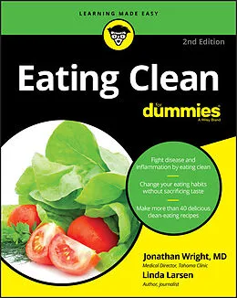 E-Book (epub) Eating Clean For Dummies von Jonathan Wright, Linda Larsen
