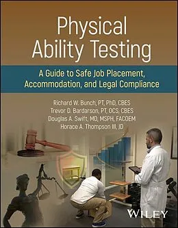 E-Book (pdf) Physical Ability Testing von Richard W. Bunch, Trevor D. Bardarson, Douglas A. Swift