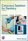 E-Book (epub) Conscious Sedation for Dentistry von N. M. Girdler, C. Michael Hill, Katherine E. Wilson