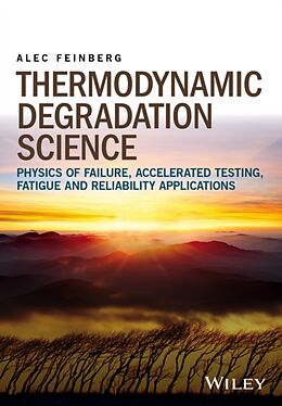 Livre Relié Thermodynamic Degradation Science de Alec Feinberg