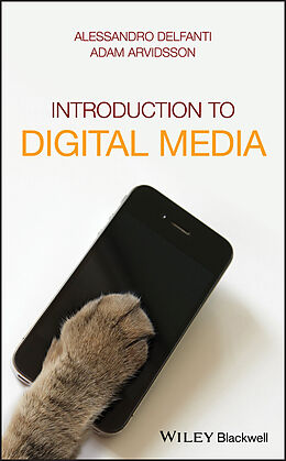 eBook (epub) Introduction to Digital Media de Alessandro Delfanti, Adam Arvidsson