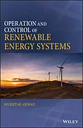 E-Book (pdf) Operation and Control of Renewable Energy Systems von Mukhtar Ahmad