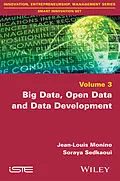 E-Book (epub) Big Data, Open Data and Data Development von Jean-Louis Monino, Soraya Sedkaoui