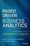 E-Book (pdf) Profit Driven Business Analytics von Wouter Verbeke, Bart Baesens, Cristian Bravo