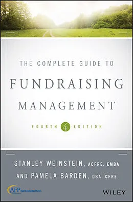 E-Book (pdf) The Complete Guide to Fundraising Management von Stanley Weinstein, Pamela Barden