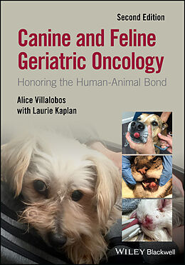E-Book (epub) Canine and Feline Geriatric Oncology von Alice Villalobos