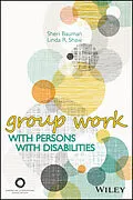 E-Book (epub) Group Work With Persons With Disabilities von Sheri Bauman, Linda R, Shaw