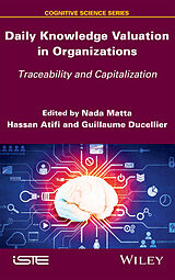 eBook (epub) Daily Knowledge Valuation in Organizations de Nada Matta, Hassan Atifi, Guillaume Ducellier