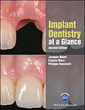 E-Book (epub) Implant Dentistry at a Glance von Jacques Malet, Francis Mora, Philippe Bouchard