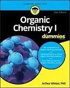 Kartonierter Einband Organic Chemistry I For Dummies von Winter Arthur