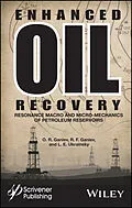 E-Book (epub) Enhanced Oil Recovery von O. R. Ganiev, R. F. Ganiev, L. E. Ukrainsky