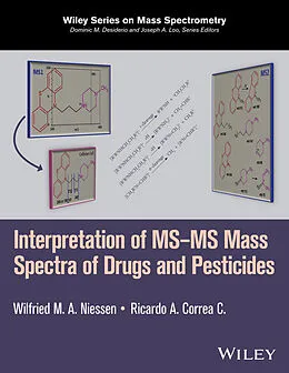 E-Book (epub) Interpretation of MS-MS Mass Spectra of Drugs and Pesticides von Wilfried M. A. Niessen, Ricardo A. Correa C.