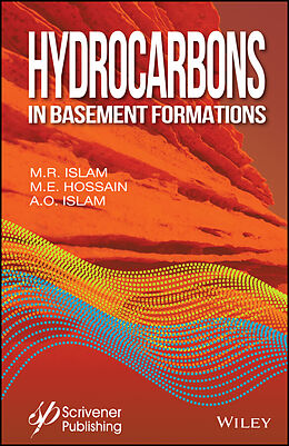 eBook (epub) Hydrocarbons in Basement Formations de M. R. Islam, M. E. Hossain, A. O. Islam