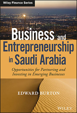 E-Book (epub) Business and Entrepreneurship in Saudi Arabia von Edward Burton