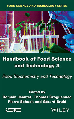E-Book (pdf) Handbook of Food Science and Technology 3 von Romain Jeantet, Thomas Croguennec, Pierre Schuck