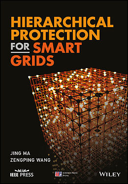 eBook (pdf) Hierarchical Protection for Smart Grids de Jing Ma, Zengping Wang