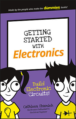 eBook (epub) Getting Started with Electronics de Cathleen Shamieh