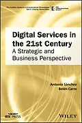 E-Book (pdf) Digital Services in the 21st Century von Antonio Sanchez, Belen Carro