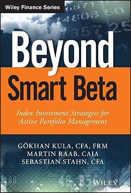 Livre Relié Beyond Smart Beta de Gökhan Kula, Raab Martin, Sebastian Stahn