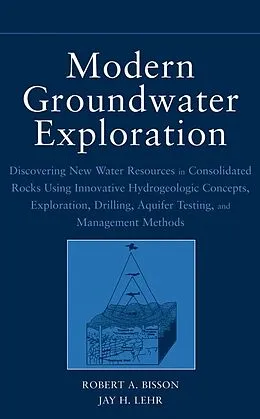 E-Book (epub) Modern Groundwater Exploration von Robert A. Bisson, Jay H. Lehr