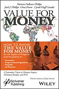 E-Book (pdf) Value for Money von Patricia Pulliam Phillips, Jack J. Phillips, Gina Paone