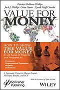 E-Book (epub) Value for Money von Patricia Pulliam Phillips, Jack J. Phillips, Gina Paone