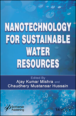 eBook (pdf) Nanotechnology for Sustainable Water Resources de Ajay Kumar Mishra, Chaudhery Mustansar Hussain