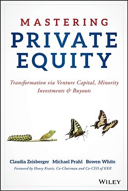 Couverture cartonnée Mastering Private Equity de Claudia Zeisberger, Michael Prahl, Bowen White