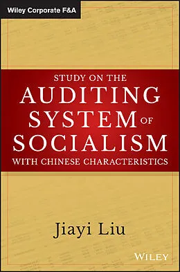 E-Book (epub) Study on the Auditing System of Socialism with Chinese Characteristics von Jiayi Liu