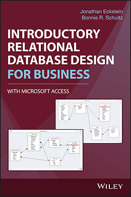 eBook (epub) Introductory Relational Database Design for Business, with Microsoft Access de Jonathan Eckstein, Bonnie R. Schultz