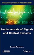 E-Book (pdf) Fundamentals of Signals and Control Systems von Smain Femmam
