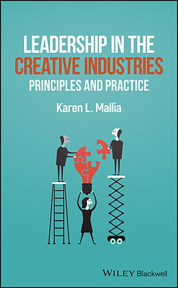 eBook (epub) Leadership in the Creative Industries de Karen L. Mallia