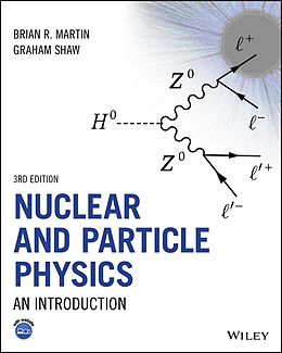 eBook (epub) Nuclear and Particle Physics de Brian R. Martin, Graham Shaw