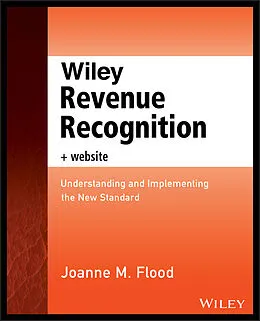E-Book (epub) Wiley Revenue Recognition von Joanne M. Flood