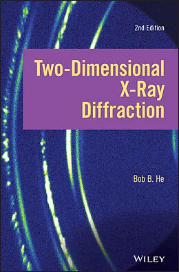 E-Book (epub) Two-dimensional X-ray Diffraction von Bob B. He