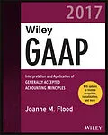 E-Book (pdf) Wiley GAAP 2017 von Joanne M. Flood