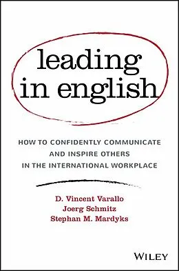 E-Book (epub) Leading in English von D. Vincent Varallo, Joerg Schmitz, Stephan M. Mardyks