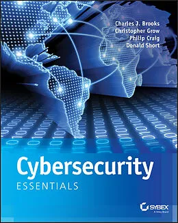 E-Book (epub) Cybersecurity Essentials von Charles J. Brooks, Christopher Grow, Philip Craig